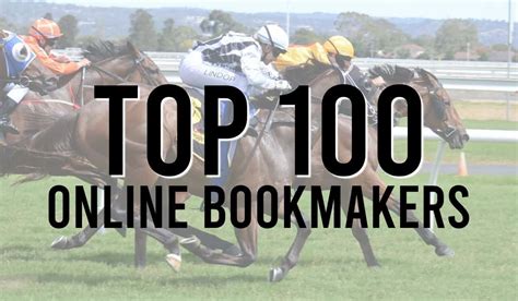 best online bookmakers|top 100 uk bookmakers.